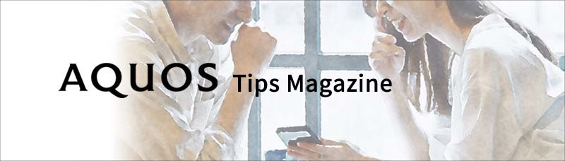 AQUOS Tips Magazine