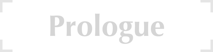 Prologue