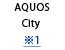 AQUOS City